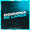 DJotac - Doidona de Lança