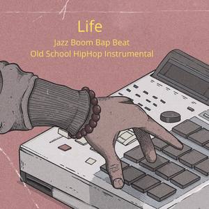 Life (Jazz Boom Bap Beat)