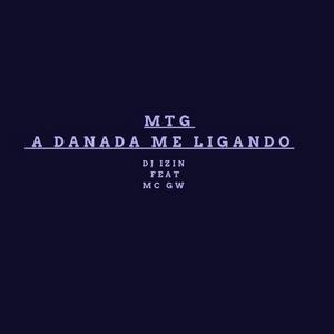 MTG - A DANADA ME LIGANDO x VOU FUDER SEU BATALHÃO