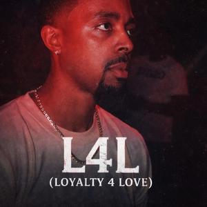 L4L (Loyalty 4 Love)