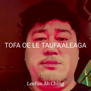 Tofa Oe Le Taufa'aleaga