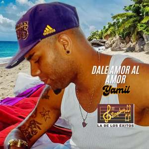 DALE AMOR AL AMOR