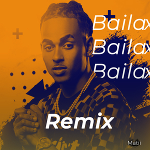 Bailax (Remix)