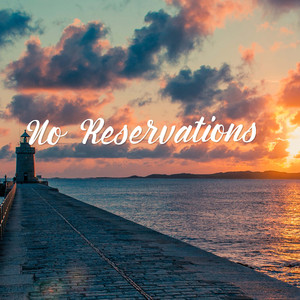 No Reservations