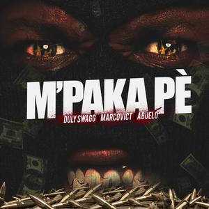 M'paka pè (feat. Marcovict & Abuelo)
