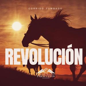 Revolución / Corrido tumbado