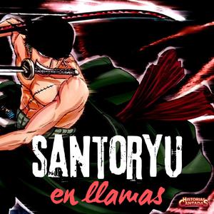 Santoryu en Llamas | Canción J-Rock épica de Zoro (One Piece)