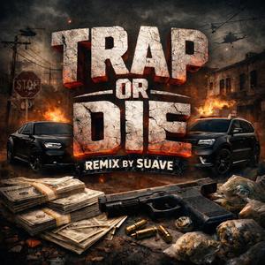 Trap Or Die