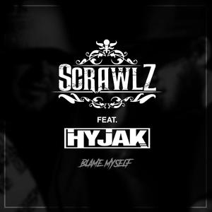 Blame Myself (feat. Hyjak)