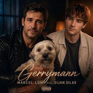 Gerrymann (feat. GIJAN SILAS)
