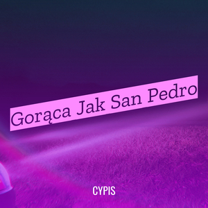 Gorąca Jak San Pedro