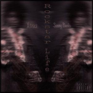 Rockstar Life (feat. Xtisci)
