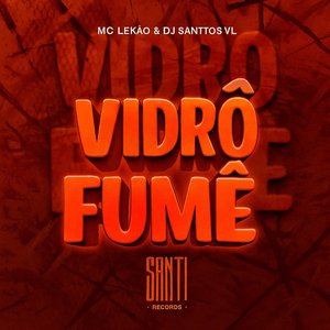 Vidro Fumê