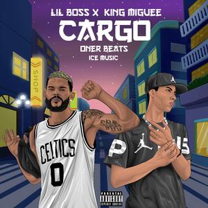 Cargo (feat. King miguee)