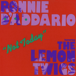 Not Today (feat. The Lemon Twigs)