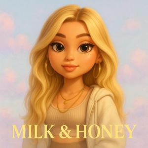 Milk & Honey
