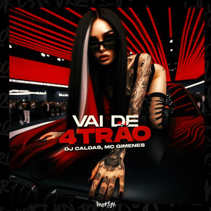 Vai de 4Trão