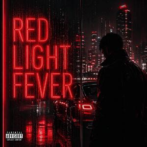 Red Light Fever