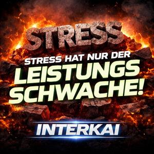 Stress hat nur der Leistungsschwache