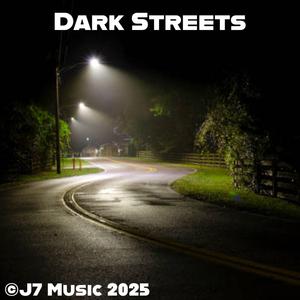 Dark Streets