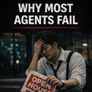 Why Most New Agents Fail