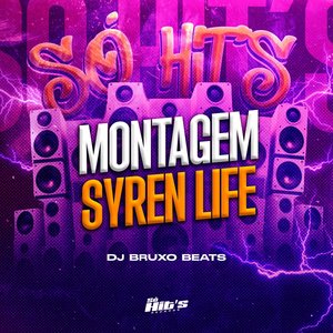 Montagem Syren Life
