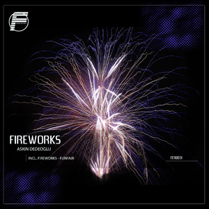 Fireworks (Original Mix)