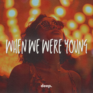 When We Were Young