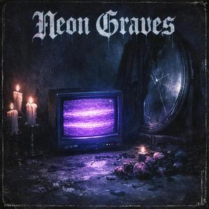 Graveside Neon
