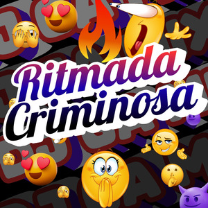 Ritmada Criminosa (Remix)