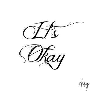 It's Okay