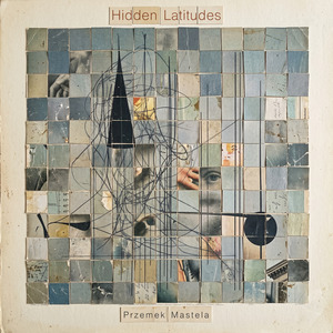 Hidden Latitudes