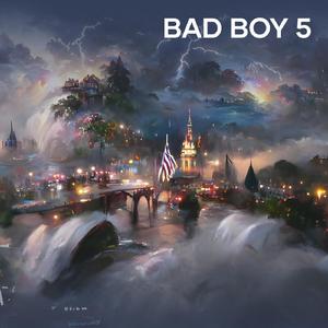Bad Boy 5