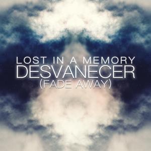 Desvanecer (Fade Away)