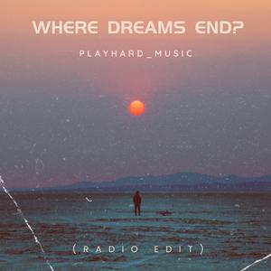 Where Dreams End? (Radio Edit)