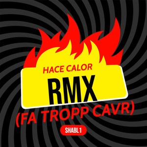 Hace Calor (Rmx)