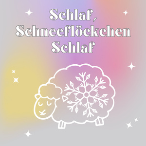 Schlaf, Schneeflöckchen Schlaf
