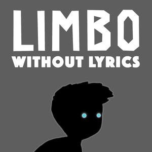 Limbo (Without Lyrics)