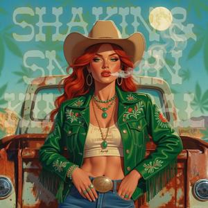 Shakin' & Smokin' Kinda Gal