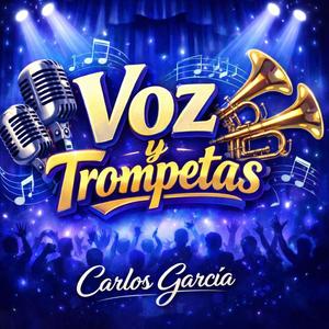 Voz y Trompetas