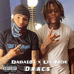 Dracs (feat. Loony Lil Moe)