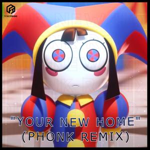 Your New Home (feat. Gooseworx) (Phonk Remix)