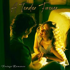 A Tender Forever