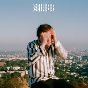 Overthinking