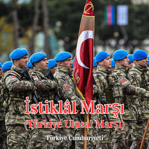 İstiklâl Marşı (Türkiye Ulusal Marşı)