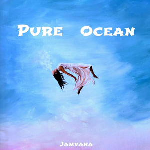 Pure Ocean (说唱版)