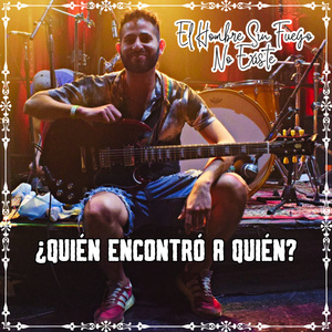 ¿Quién Encontró A Quién?