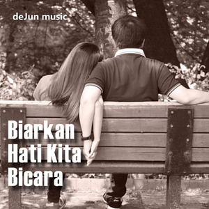 Biarkan Hati Kita Bicara