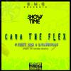 SHOWTIME 837 - CAVA THE FLEX (feat. Trey CSN & LITAPEXTASY)