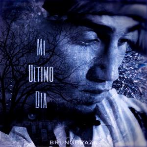 Mi Ultimo Dia